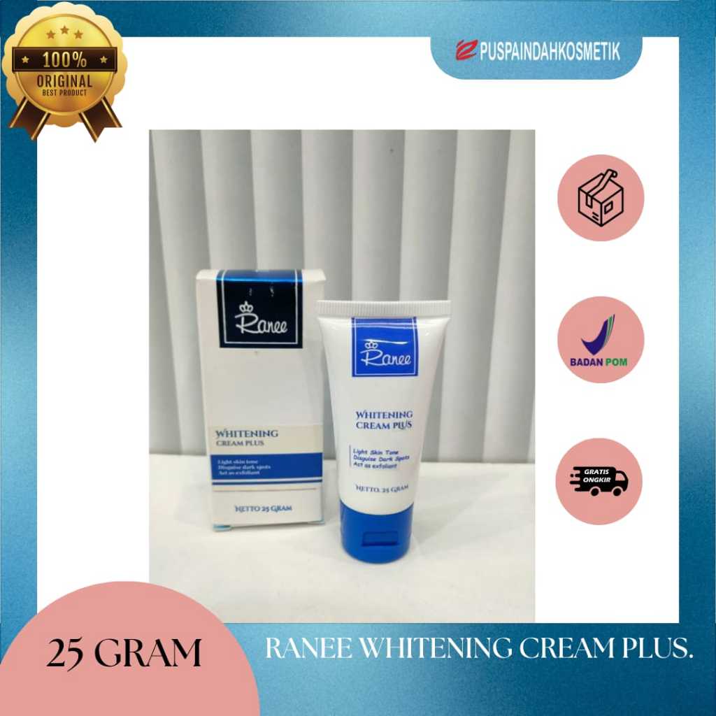 RANEE Whitening Cream Plus ( kemasan lama atau baru )