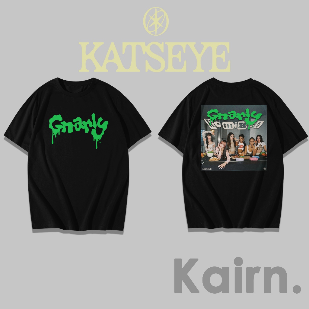 KAIRN - KAOS GNARLY KATSEYE / KAOS KATSEYE / TSHIRT KATSEYE / FANSMERCH