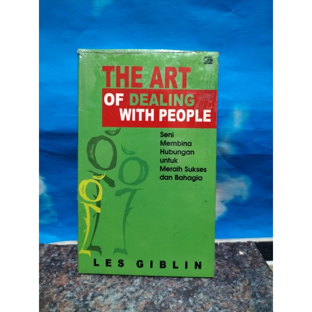 BUKU BARU THE ART OF DEALING WITH PEOPLE