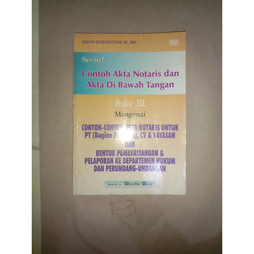 BUKU CONTOH AKTA NOTARIS DAN AKTA DI BAWAH TANGAN BUKU III