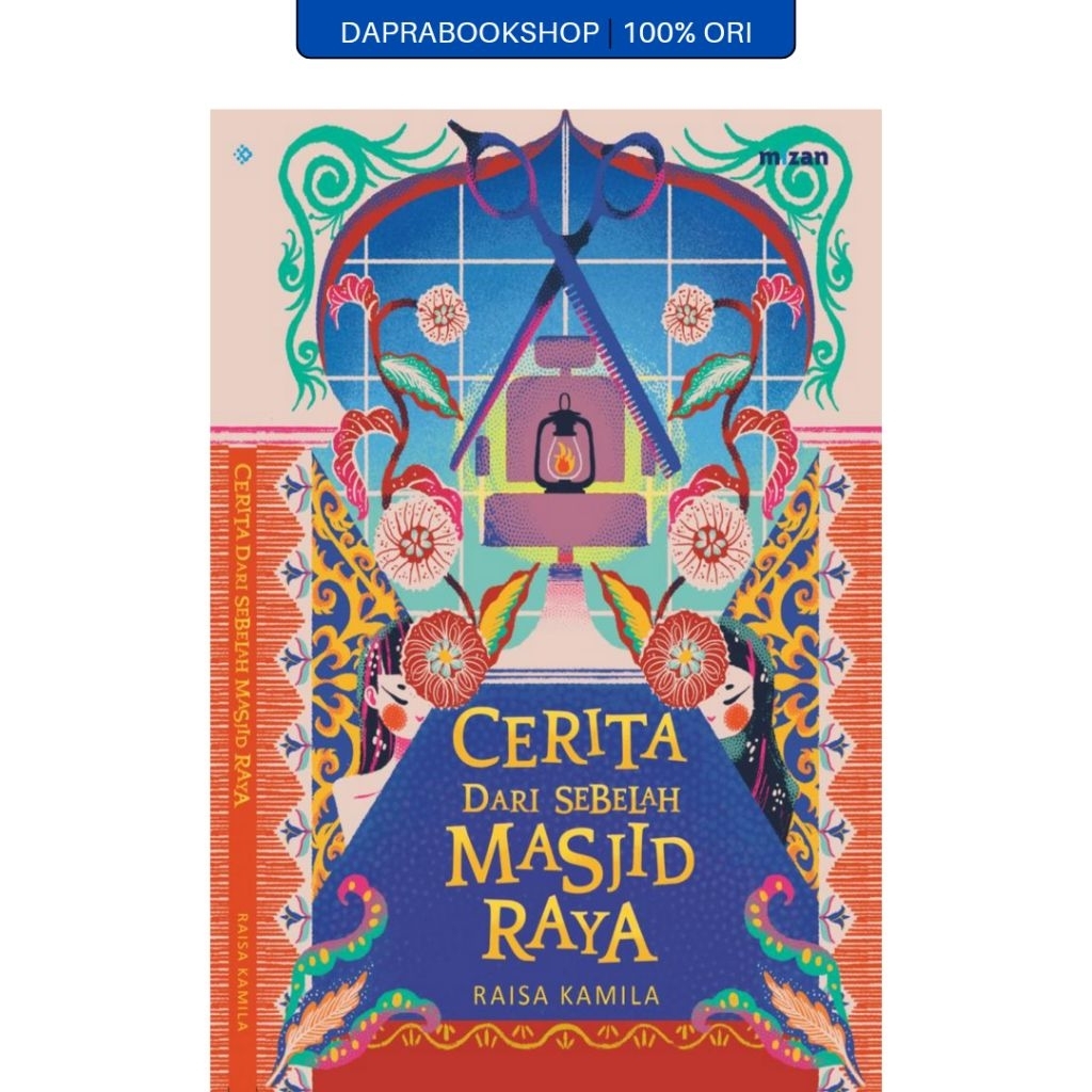 Cerita dari Sebelah Masjid Raya - Raisa Kamila - Mizan