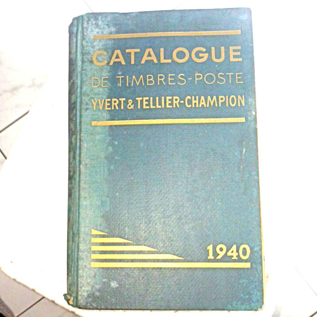 Vintage buku Katalog perangko 1940, CATALOGUE DE TIMBRES - POSTE YVERT & TELLIER - CHAMPION 1940,bah