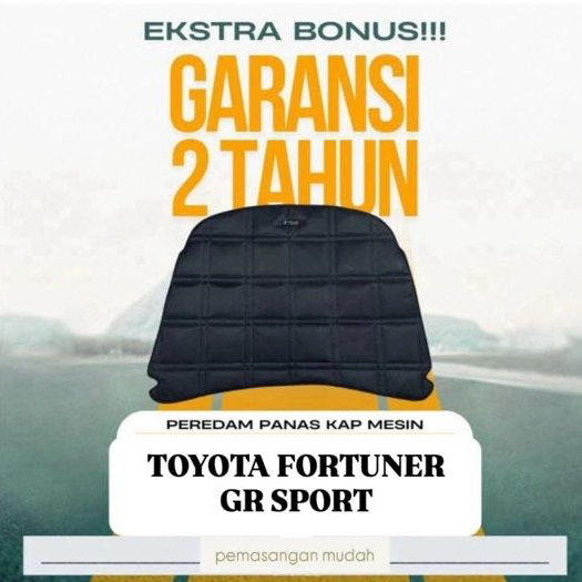 AKSESORIS MOBIL PEREDAM TOYOTA FORTUNER GR SPORT / PEREDAM KAP MESIN MOBIL - HITECH PEREDAM PANAS DA