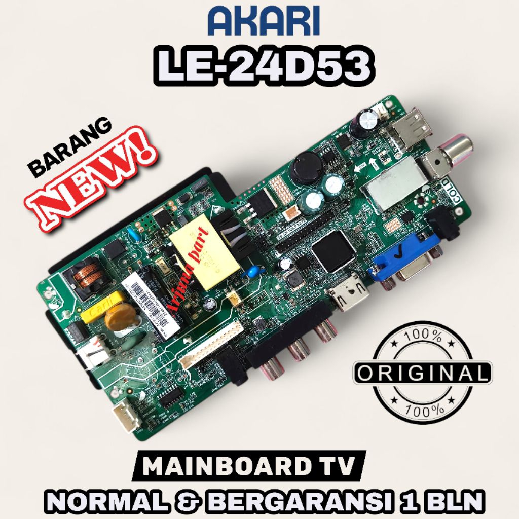 MB TV AKARI LE-24D53 / MAINBOARD TV AKARI LE-24D53 / MESIN TV AKARI LE-24D53 / MODUL TV AKARI LE-24D