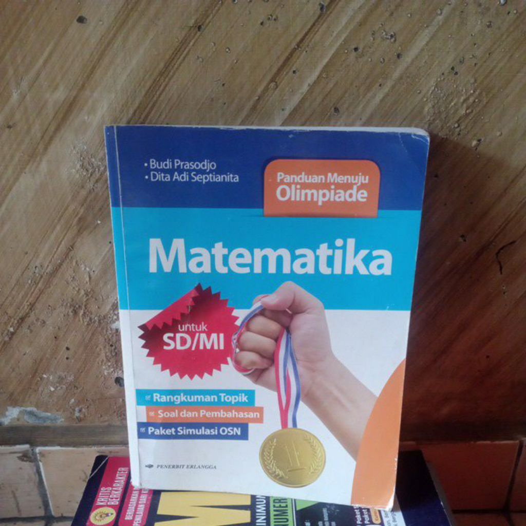 original bekas; Panduan Menuju Olimpiade OSN Matematika untuk SD/MI oleh Budi Prasodjo Erlangga