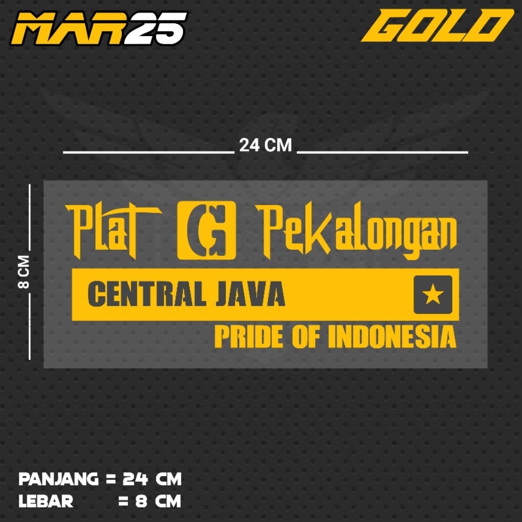 STIKER CUTTING TULISAN PLAT G PEKALONGAN CENTRAL JAVA PRIDE OF INDONESIA / MAR25 JTG