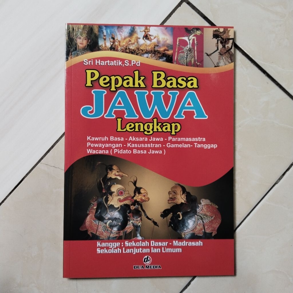 BUKU PEPAK BASA JAWA LENGKAP KAWRUH BASA-AKSARA JAWA-PARAMASASTRA-PEWAYANGAN-KEESUSTRAAN-GAMELAN-PID