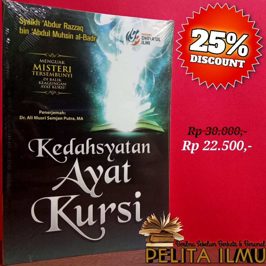 Buku Kedahsyatan Ayat Kursi - Menguak Misteri Tersembunyi Di Balik Keagungan Ayat Kursi