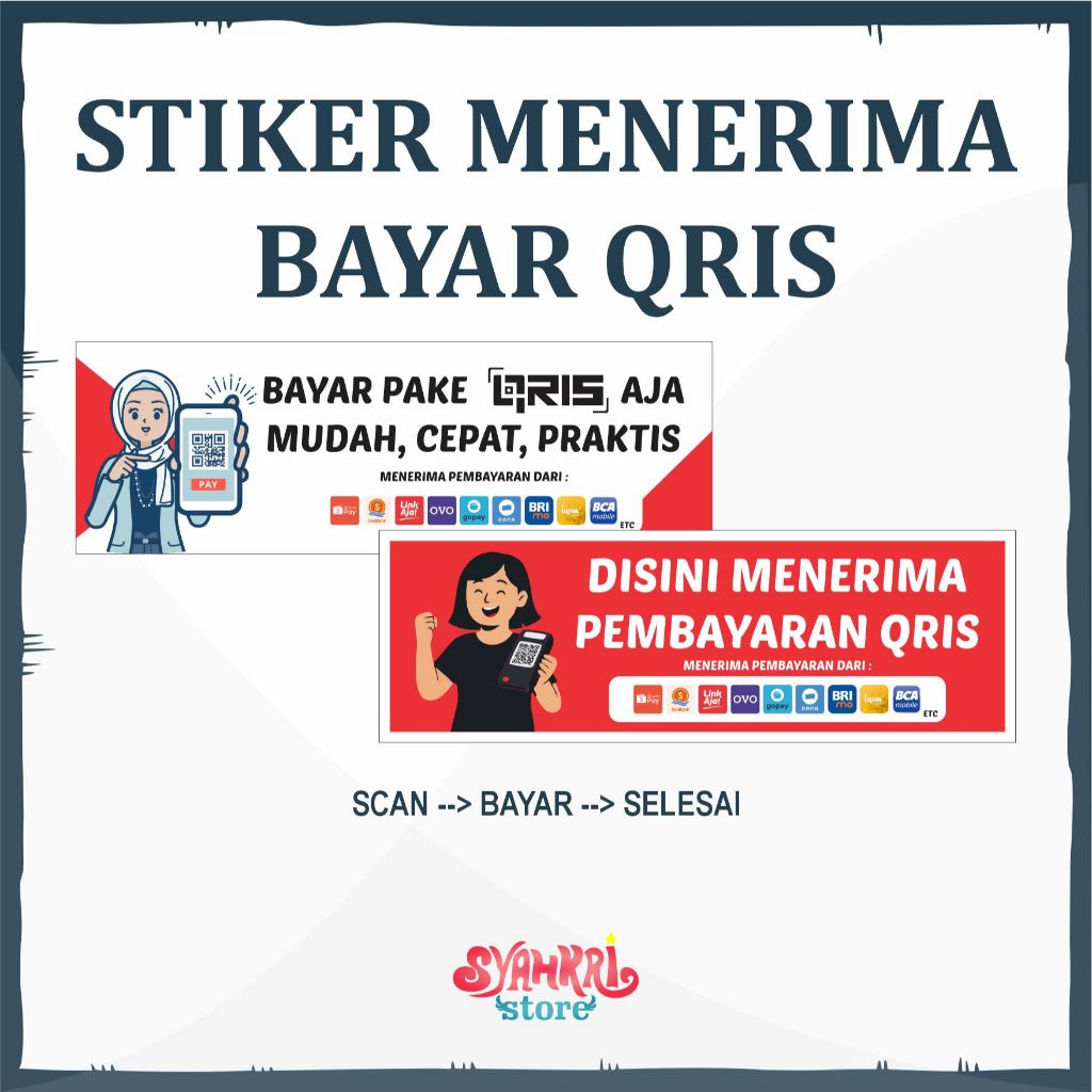 STIKER MENERIMA PEMBAYARAN QRIS SCAN TAP QR CODE