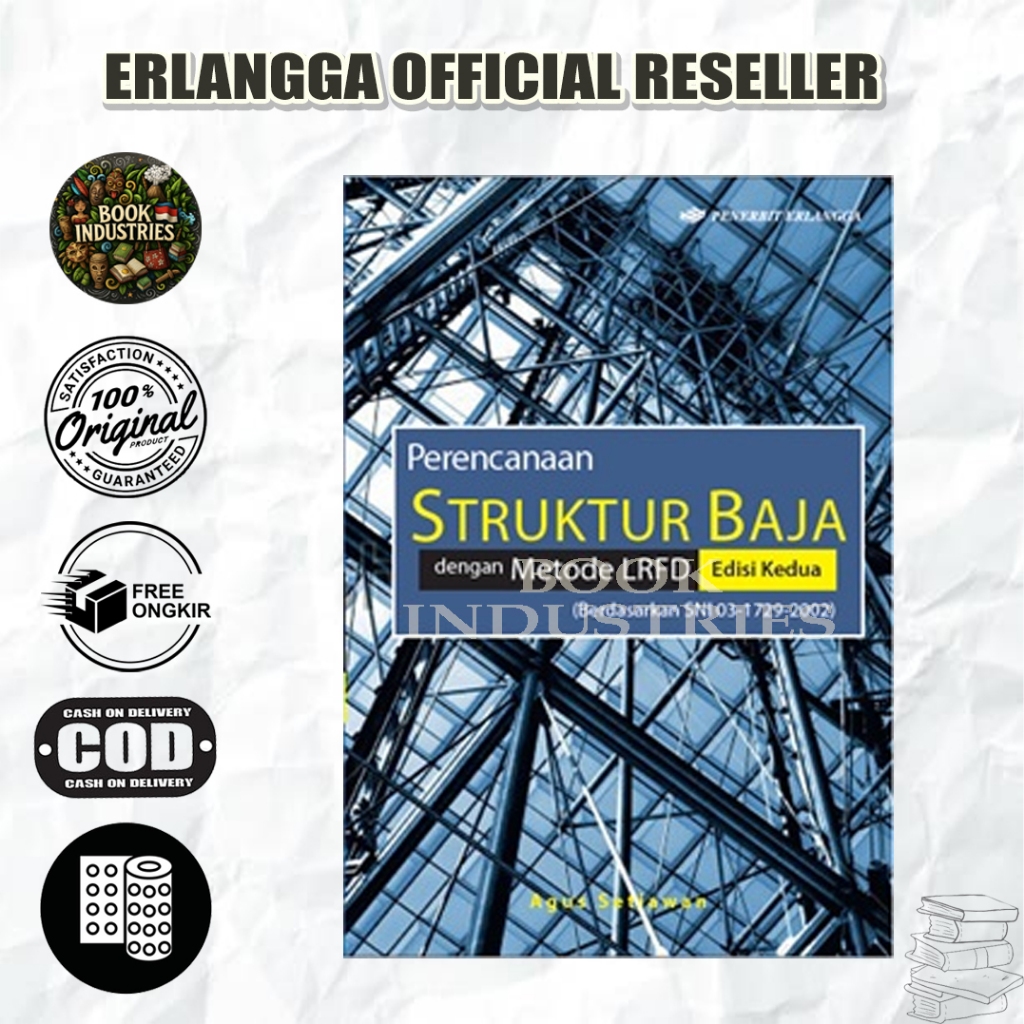 BEST SELLER ORIGINAL PERENCANAAN STRUKTUR BAJA DENGAN METODE LRFD EDISI 2 - AGUS SETIAWAN -  ERLANGG