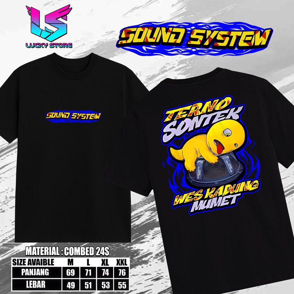 LuckyStore Kaos terbaru motif distro SOUND SYSTEM TERNO SONTEK NAILONG COMBED 24s