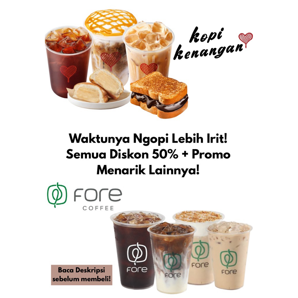 Voucher Diskon 50% Kopi Kenangan dan Fore
