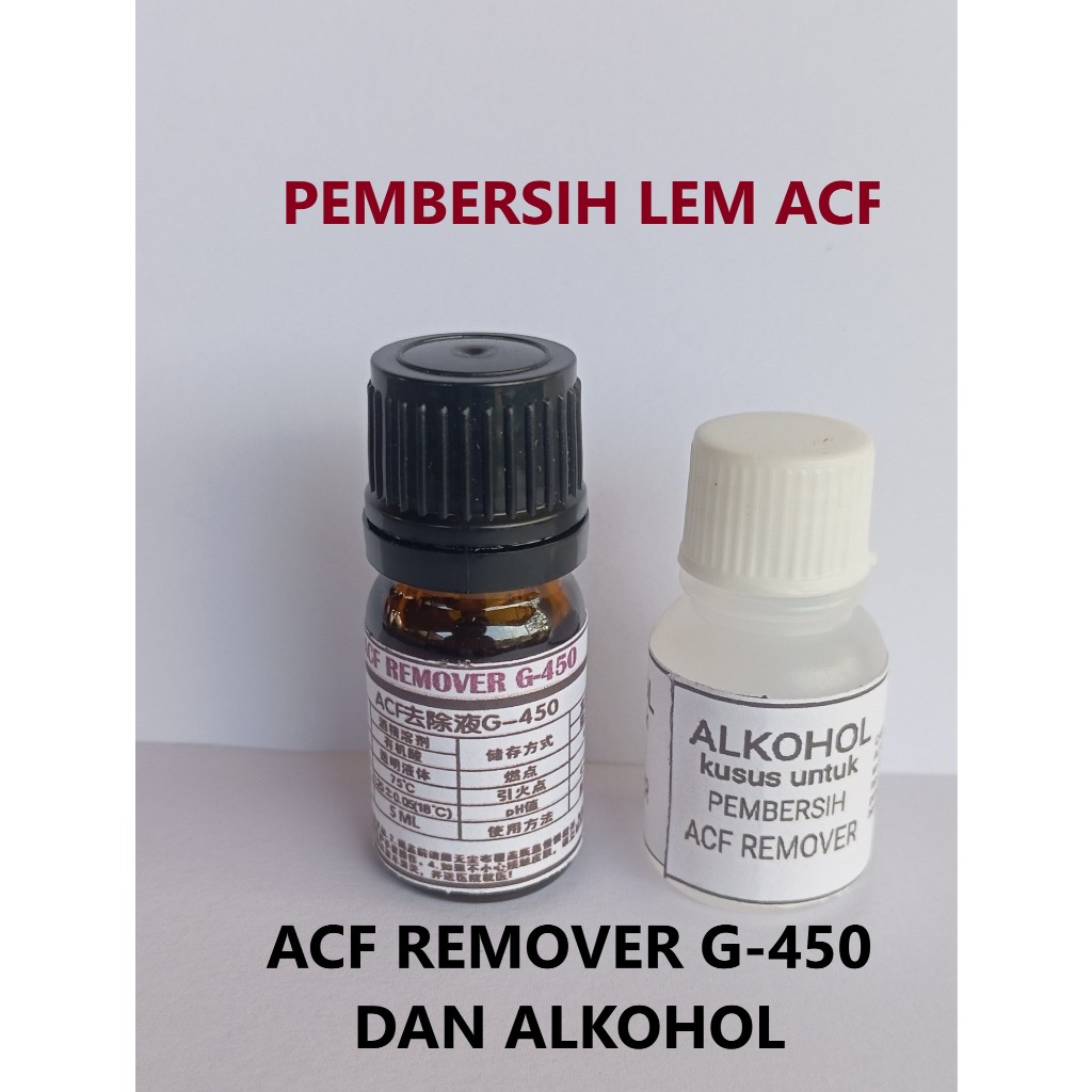 acf remover G-450 - pembersih lem acf lcd tv monitor laptop , acf ac-7206u-18 . acf ac 2056R-35