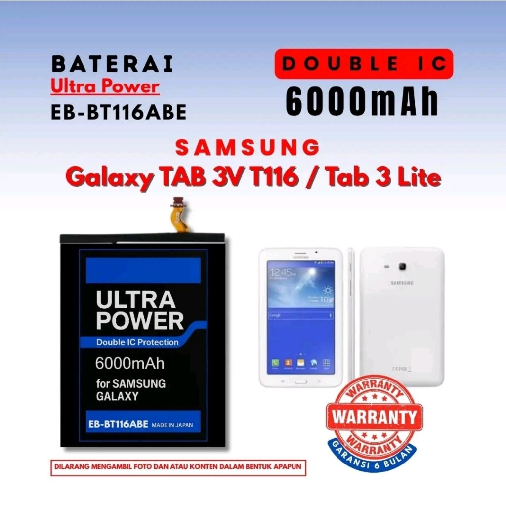Baterai Ultra Power EB-BT116ABE Compatible Samsung Galaxy TAB 3V T116 / Tab 3 Lite Double IC 6000mAh