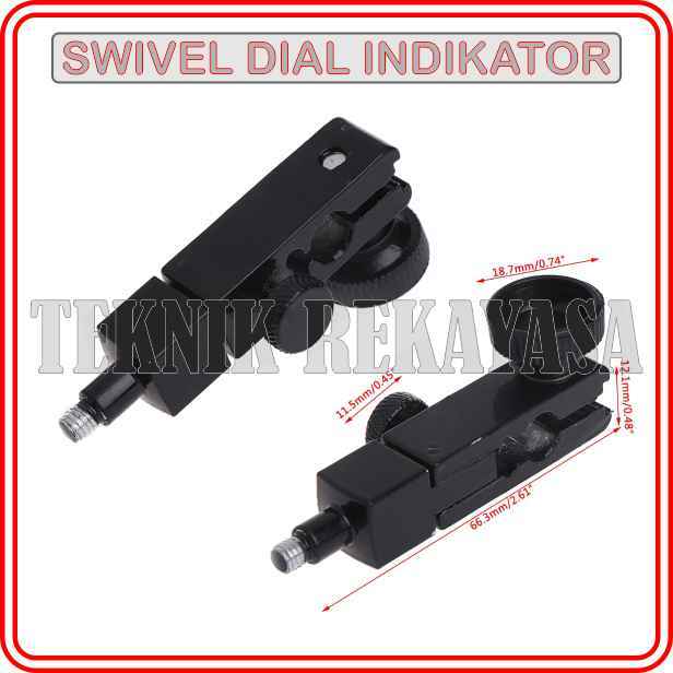 SWIVEL DIAL INDIKATOR / DUDUKAN DIAL INDIKATOR / DUDUKAN MAGNET DIAL INDIKATOR