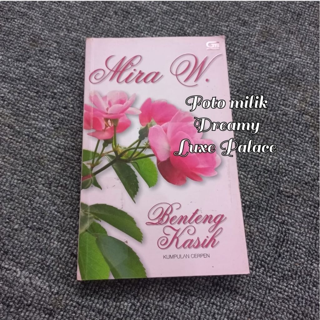 Novel Benteng Kasih by Mira W