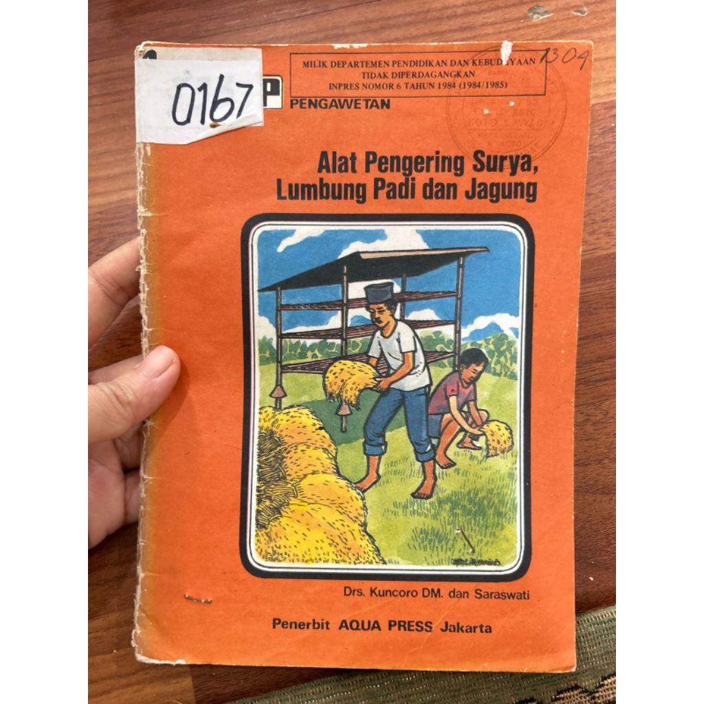 Buku - Alat Pengering Surya, Lumbung padai dan jagung oleh Drs. Kuncoro DM dan saraswati