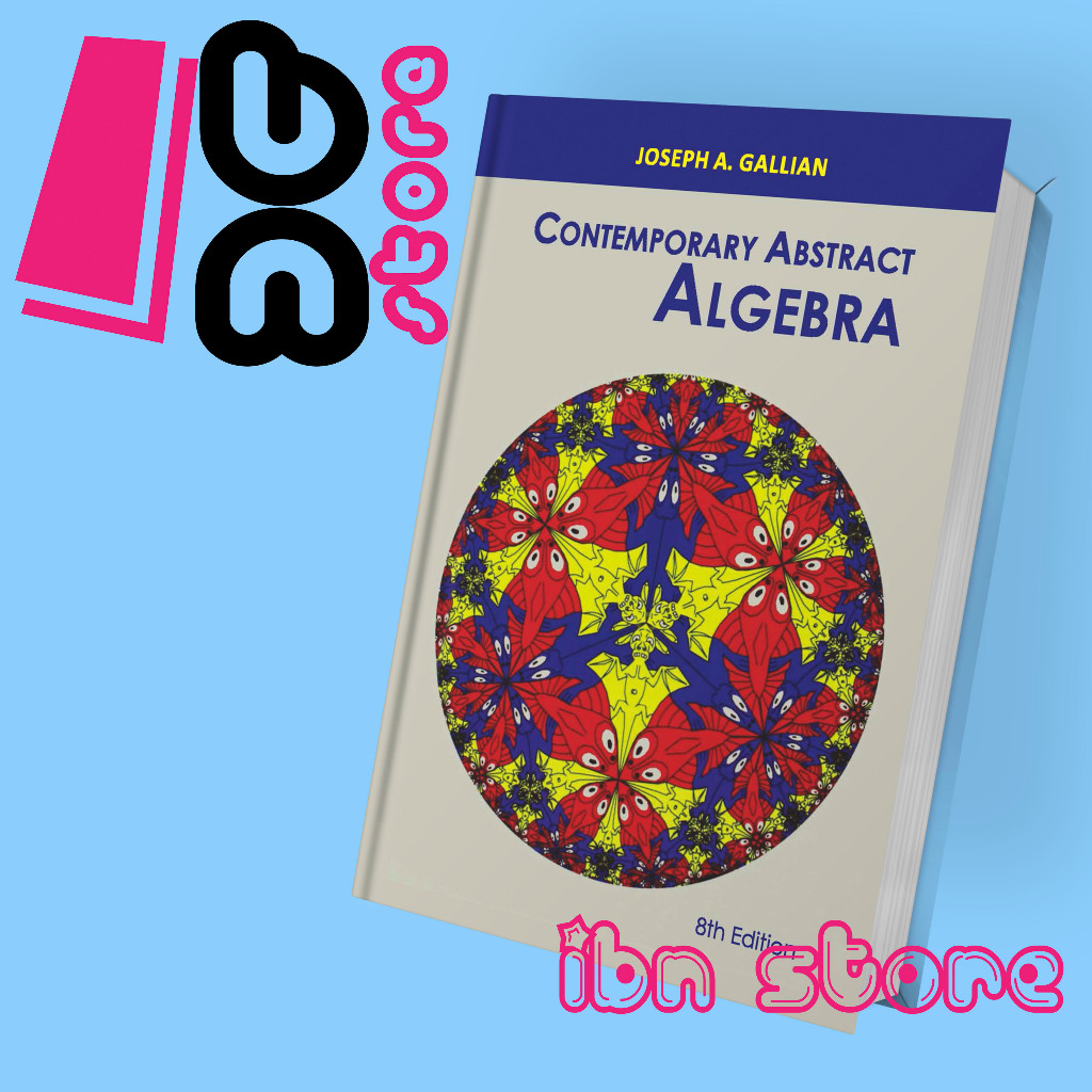 Contemporary Abstract Algebra Joseph Gallian
