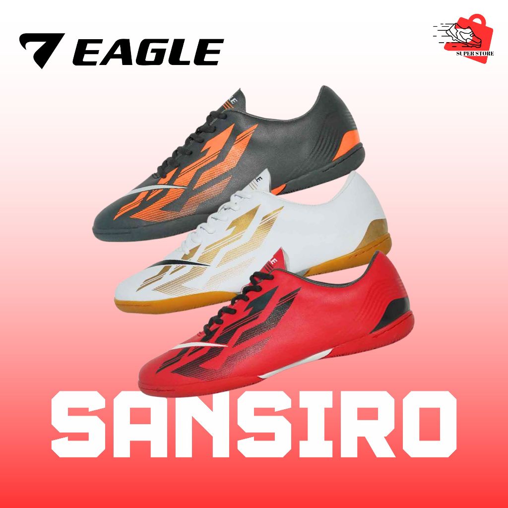EAGLE SANSIRO SEPATU FUTSAL SEPATU BOLA SEPATU OLAHRAGA ALLSUPERSTORE
