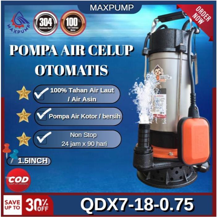 MAXPUMP Pompa Celup Air Kotor Bersih Otomatis 1.5inch Stainless Anti Karat 220V Pompa Air Laut Tahan