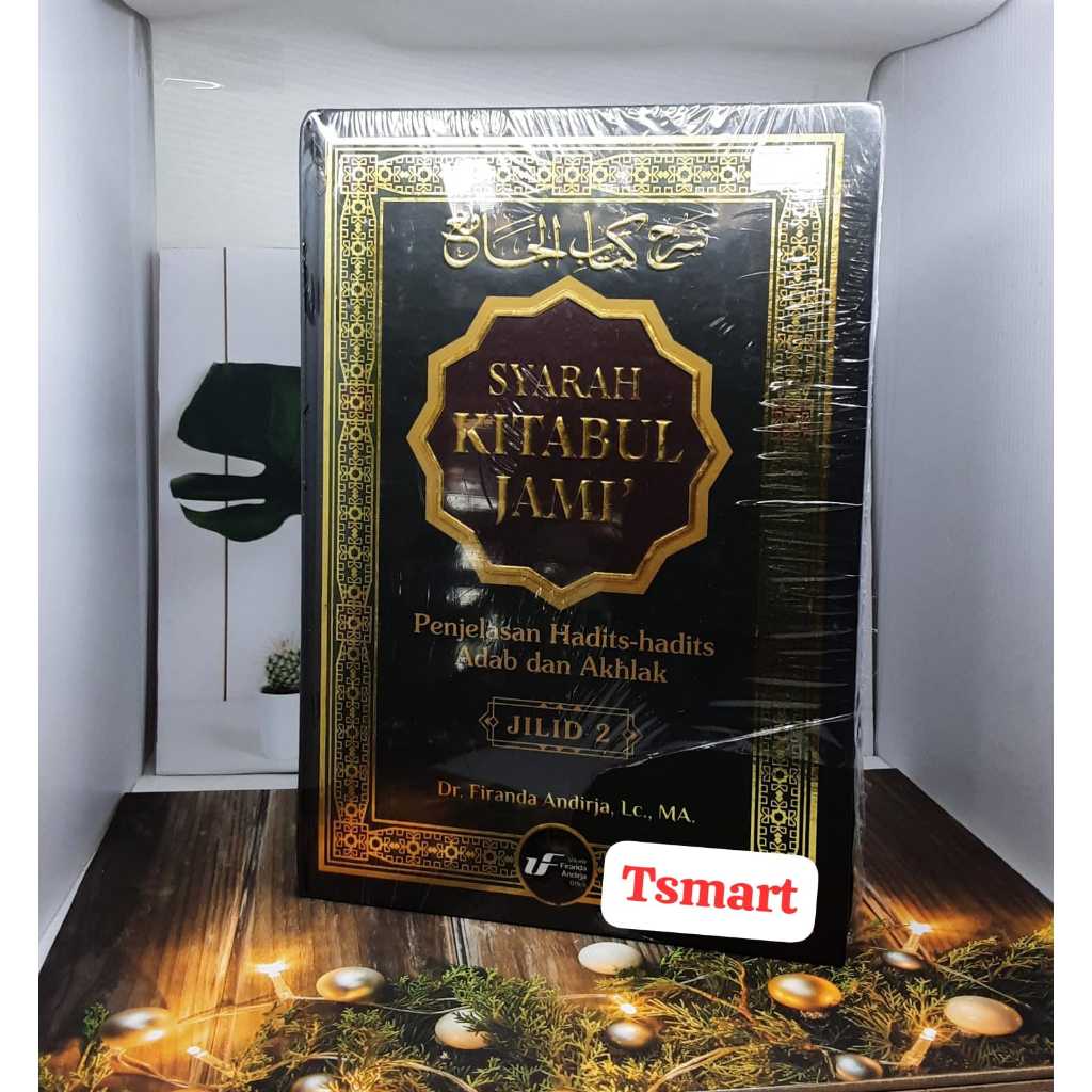 Syarah Kitabul Jami' Ustadz Firanda / Syarah Kitab Tauhid Ustadz Firanda