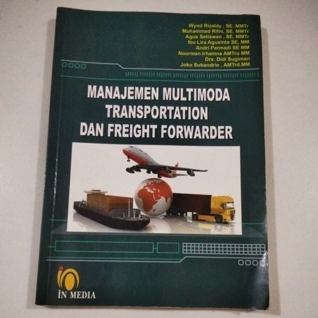 Manajemen Multimoda Transportasi Dan Freight Forwarder ( ORI BEKAS )