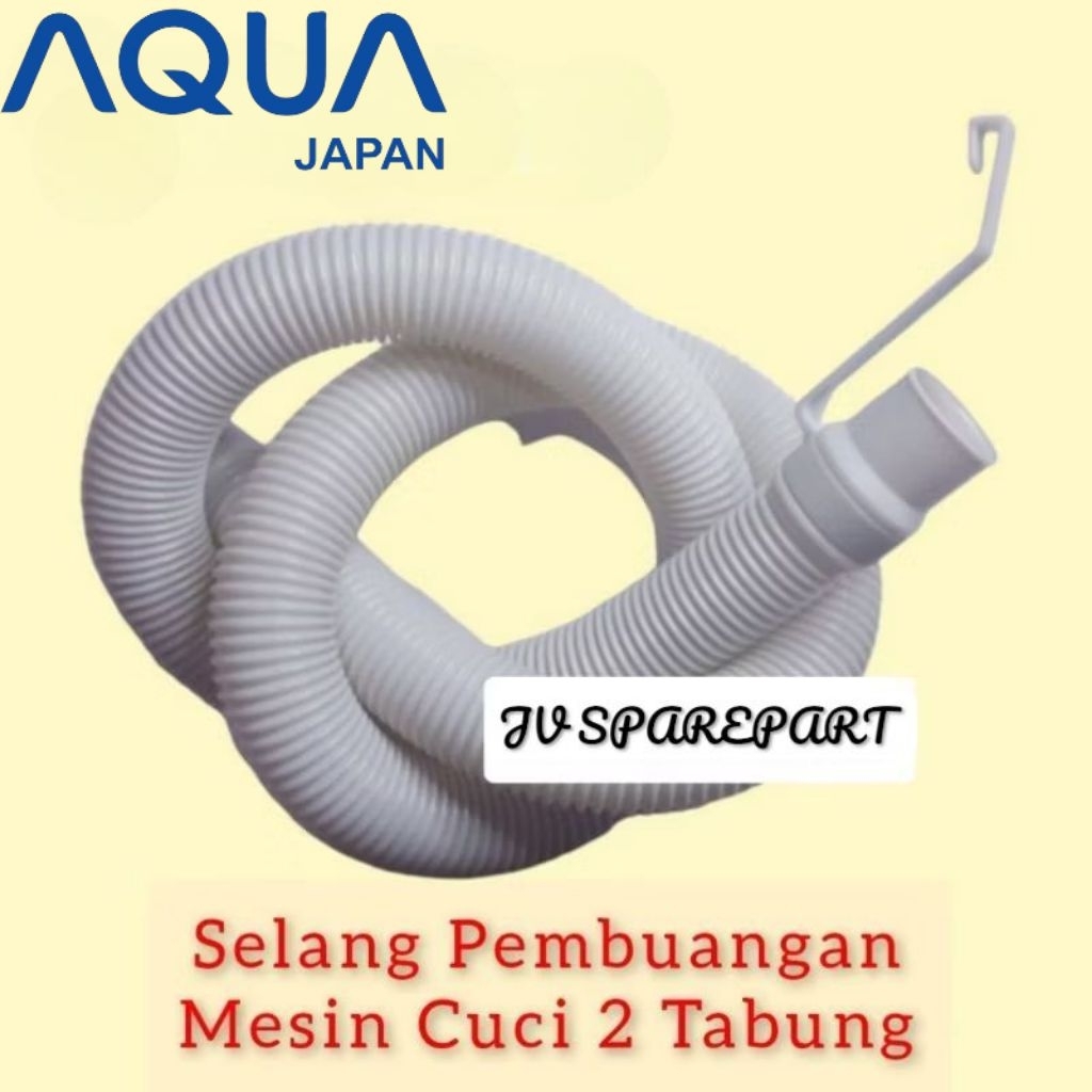 Selang Pembuangan Mesin Cuci AQUA 2 Tabung