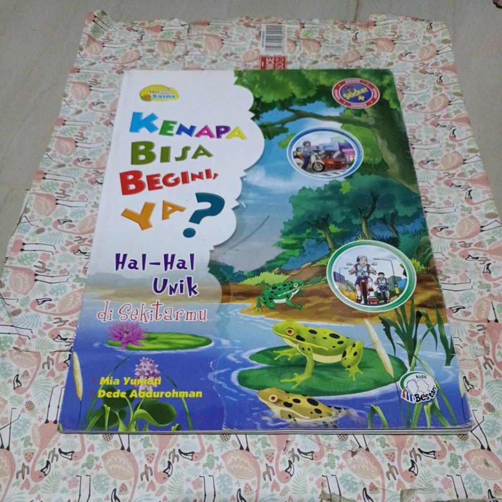 Buku kenapa bisa begini ya? Hal hal unik di sekitarmu