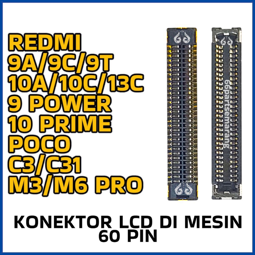 Konektor Lcd Connector Soket Lcd  Redmi 10A / 10C / 9A / 9C / 9T / 13C / 9 Power / 10 Prime / Poco C