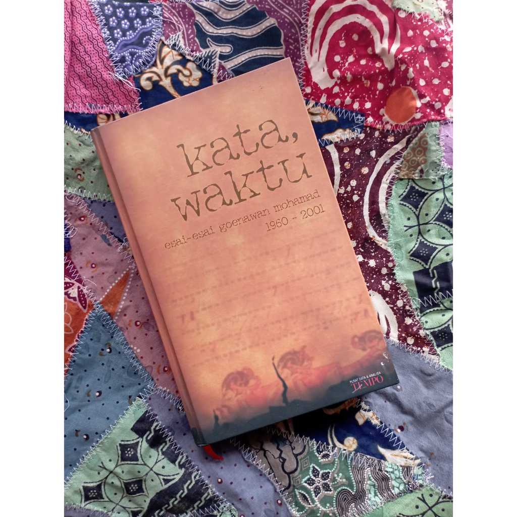 Kata, Waktu - Goenawan Mohamad