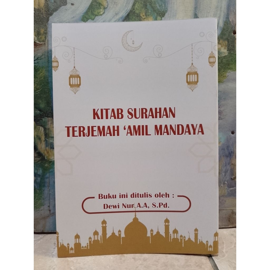 Surahan Terjemah Kitab 'Amil Mandaya