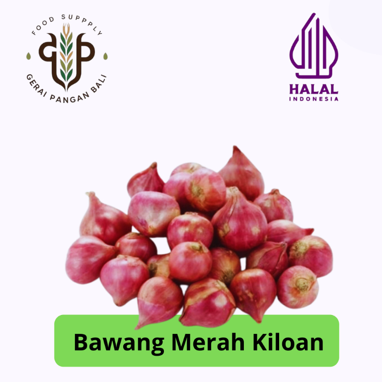 Bawang Merah Kiloan Super - Dari Pasar Induk