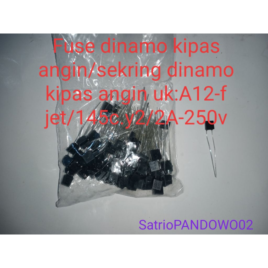 Fuse/sekring dinamo kipas angin ukA12 jet/145c y2/2A-250v