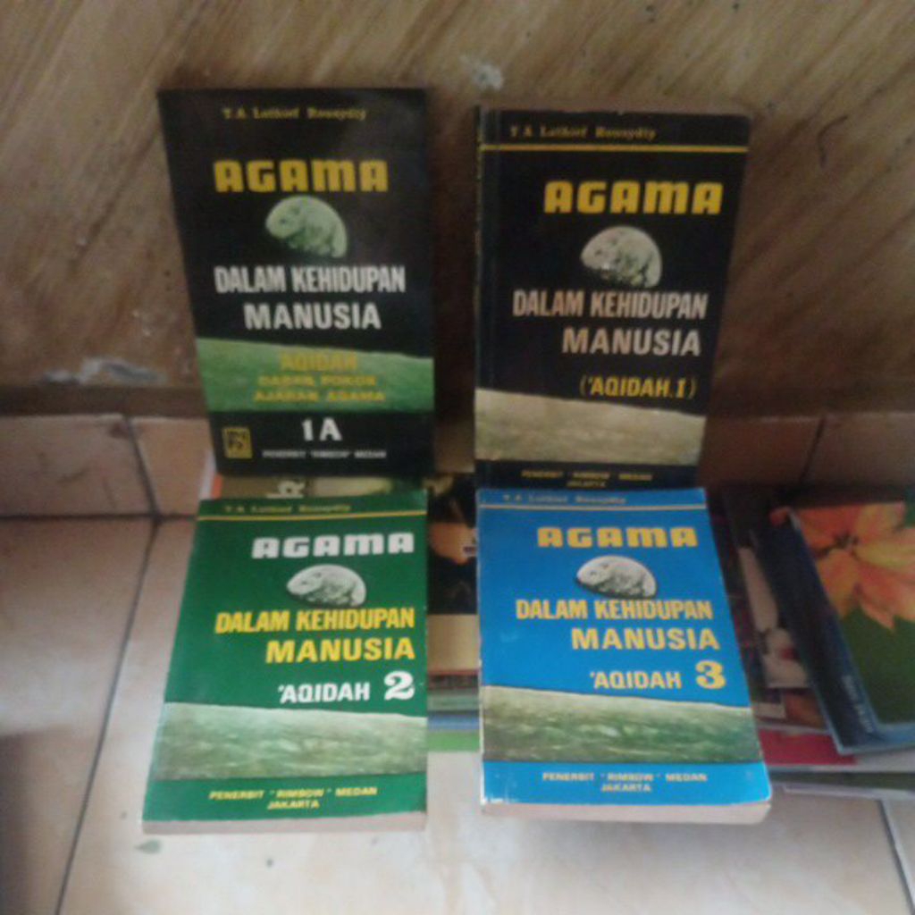 original lama; Agama dalam Kehidupan Manusia jilid 1a, 1 ,2  & 3 ( lengkap)  oleh  TA Lathief Rousyd