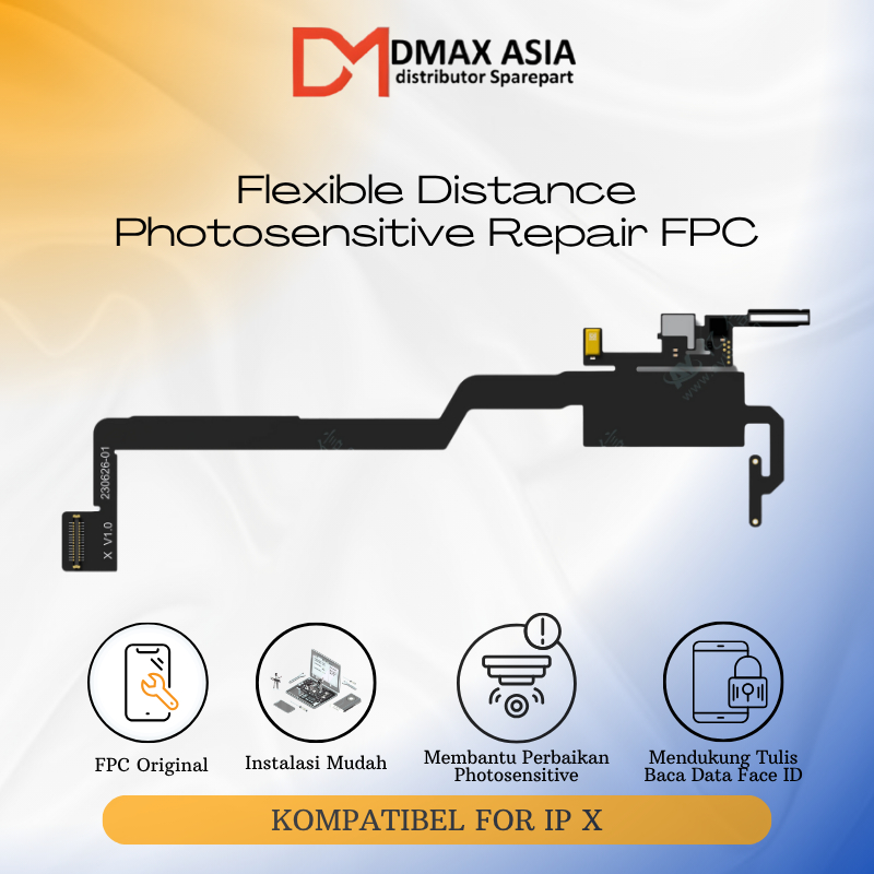 Dmax Asia - AY A108 Flexible Distance Photosensitive IP X / IP XR / IP XS / IP XSMAX FPC Original