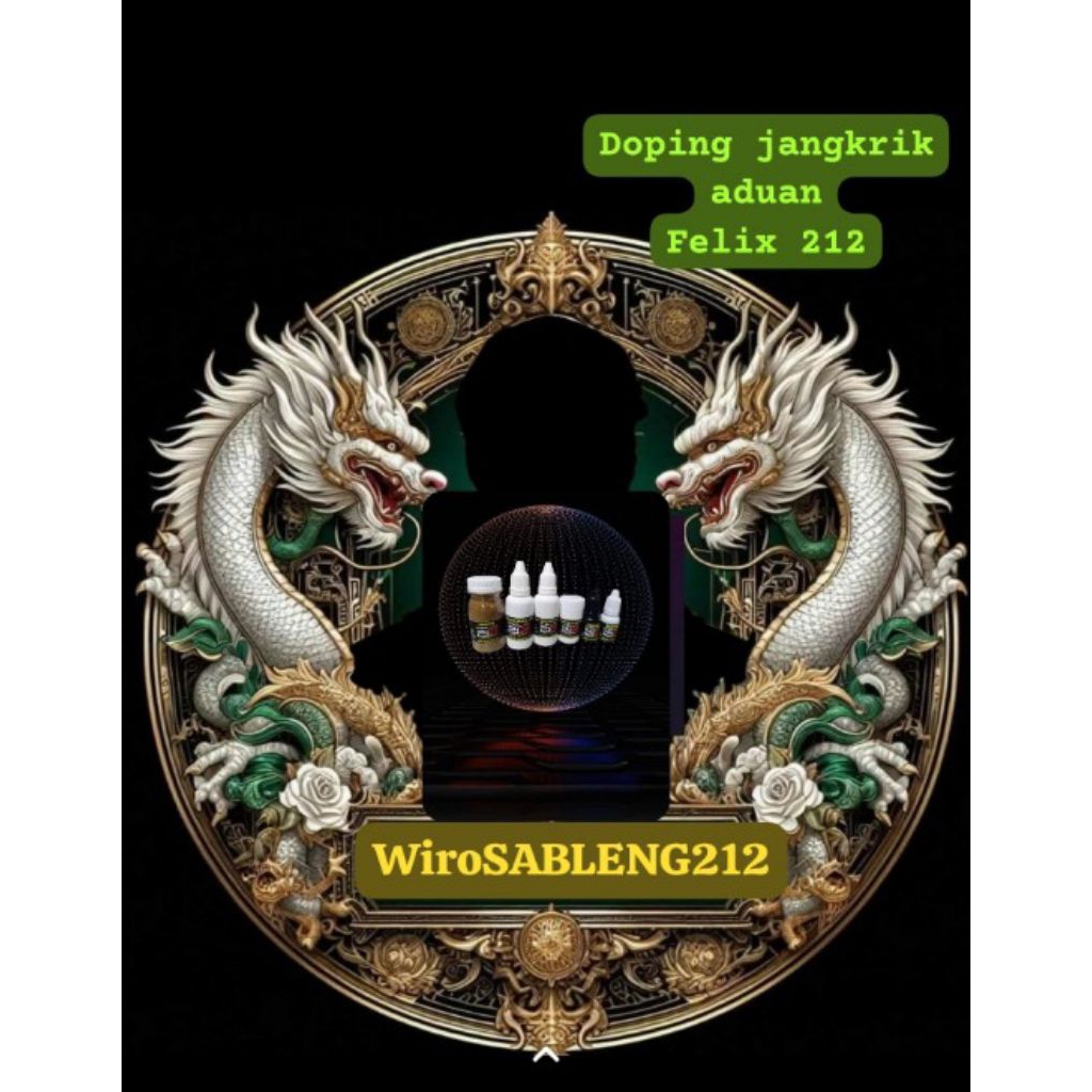 DOPING JANGKRIK ADUAN WIROSABLENG 212