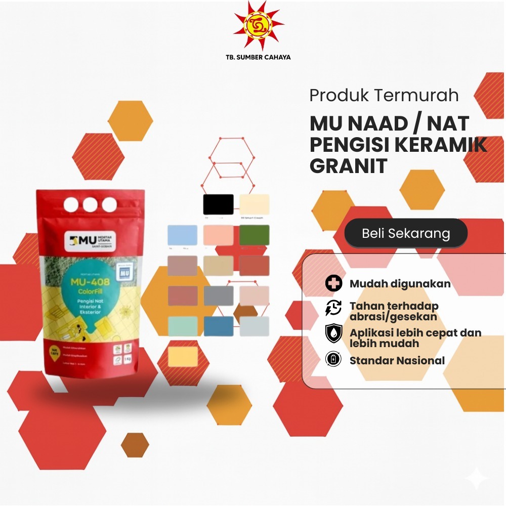 MU NAAD NAT KERAMIK GRANIT SEMEN GRANIT - COLORFILL PENGISI NAT INTERIOR DAN EKSTERIOR