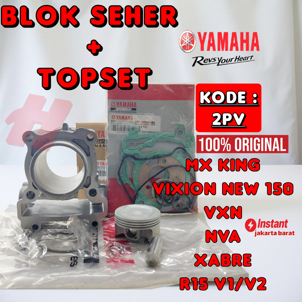 ORI BLOK SEHER + TOP SET KOMPLIT KODE-2PV MX KING VIXION NEW 150 VXN NVA XABRE R15 KUALITAS ORI