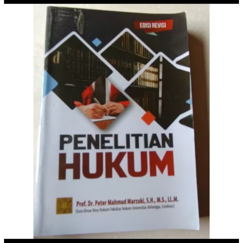 Buku PENELITIAN HUKUM Edisi REVISI,,Prof.DR.Peter Mahmud Marzuki, S.H.M.S.LL.M.