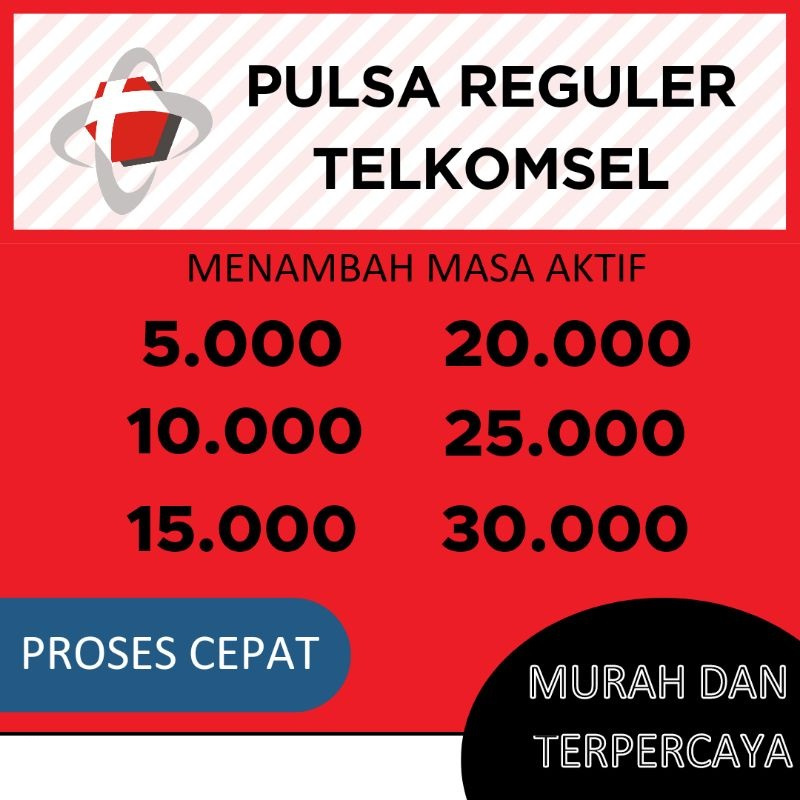 PULSA TELKOMSEL 5K 10K 15K 20K 25K 30K Reguler Termurah 5000 Rupiah