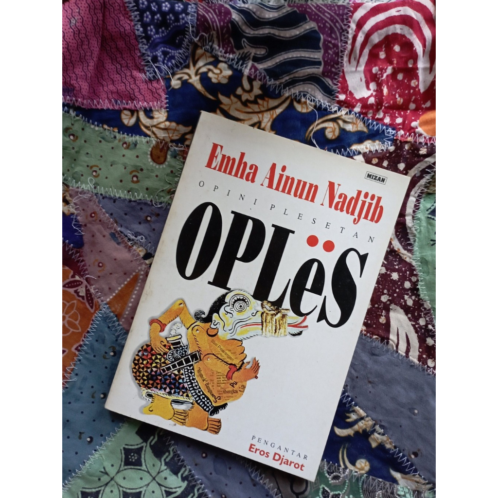 Oples: Opini Plesetan - Emha Ainun Nadjib