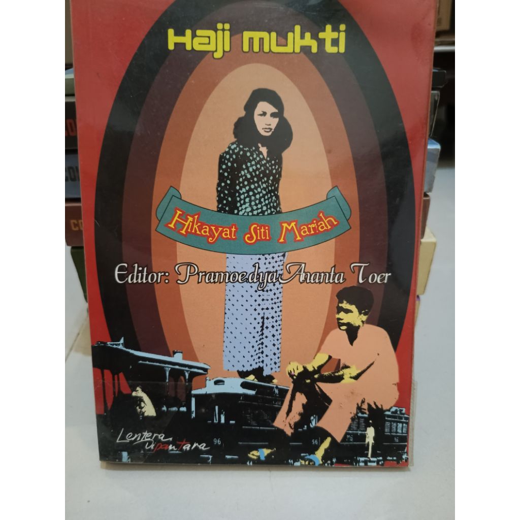 Hikayat Siti Mariah Original Haji Mukti Editor Pramoedya Ananta Toer