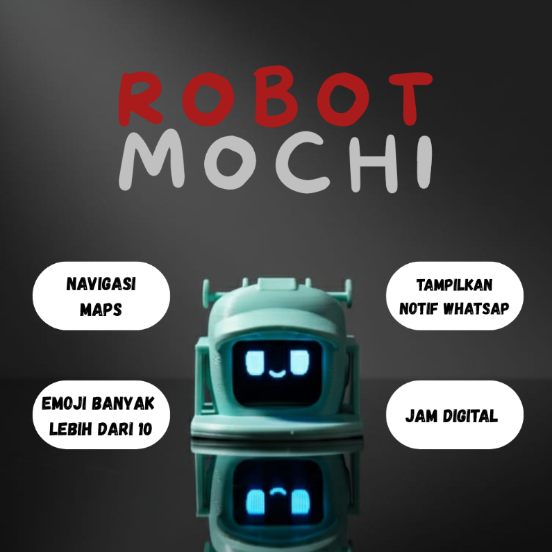 Robot Mochi - Robot Pintar Dan Lucu