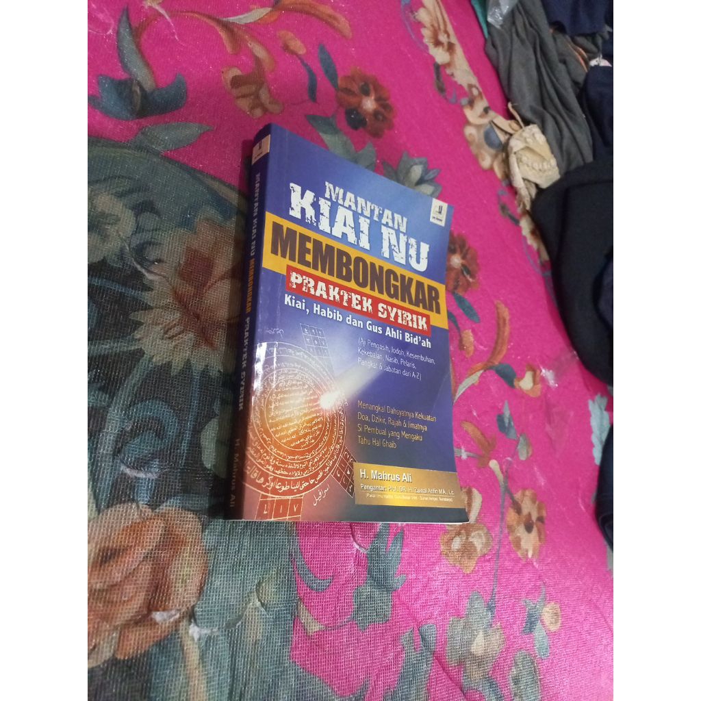 Buku Mantan Kiai NU Membongkar Praktek Syirik Kiai Habib dan Gus Ahli Bid ah