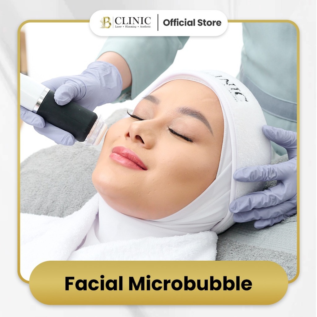 B CLINIC FACIAL MICROBUBBLE | S&K WAJIB DIBACA