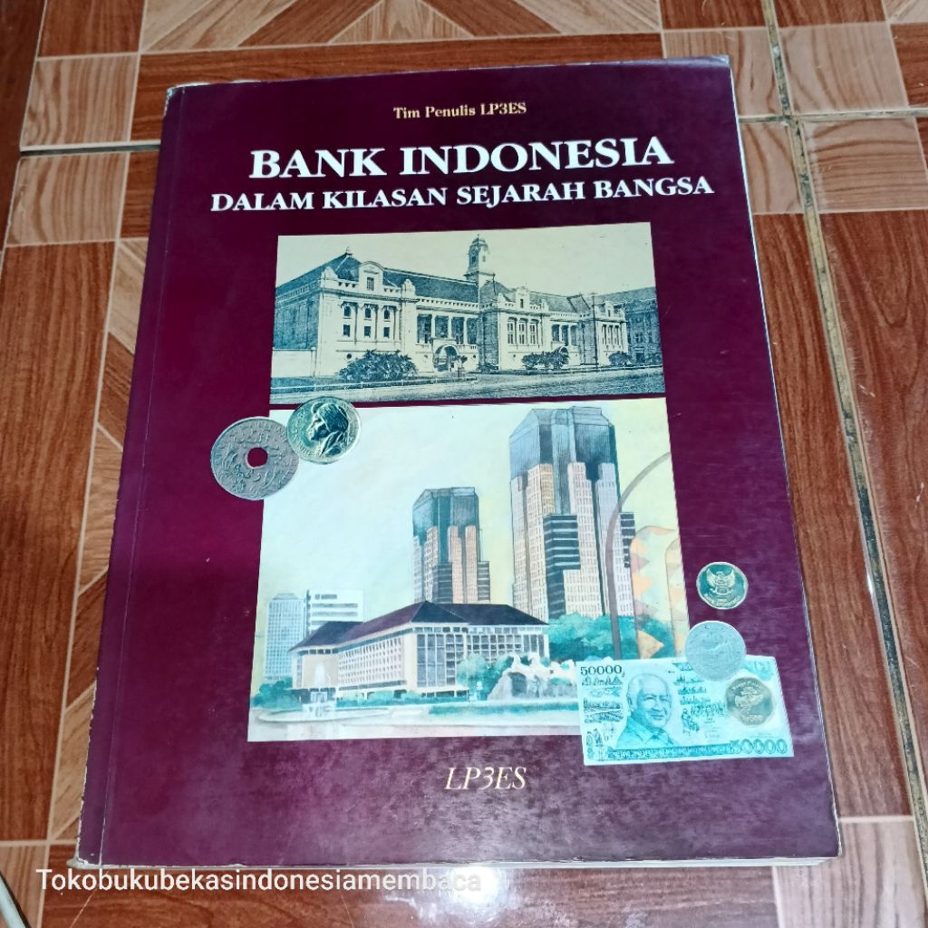 BANK INDONESIA DALAM KISARAN SEJARAH BANGSA