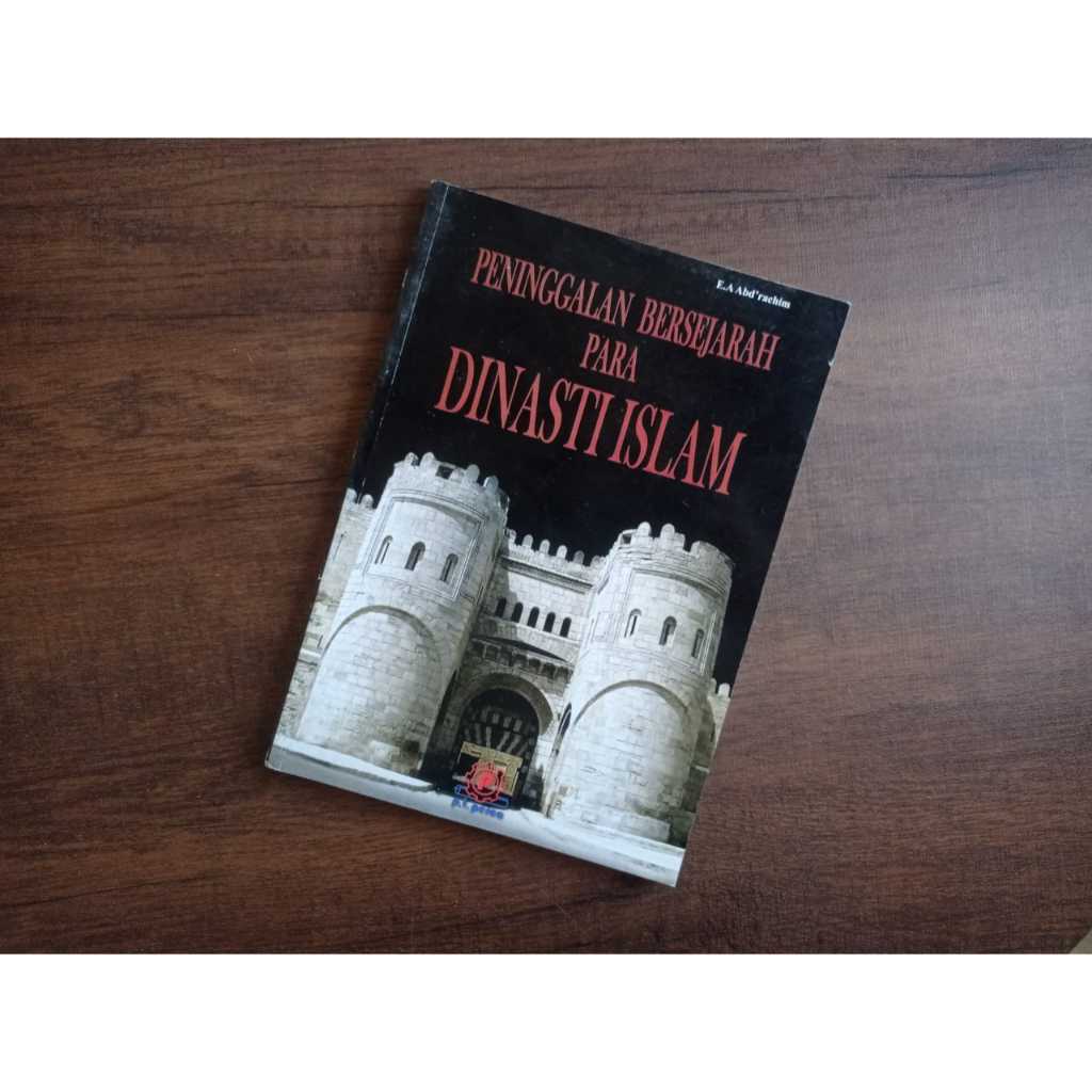 Peninggalan Bersejarah Para Dinasti Islam