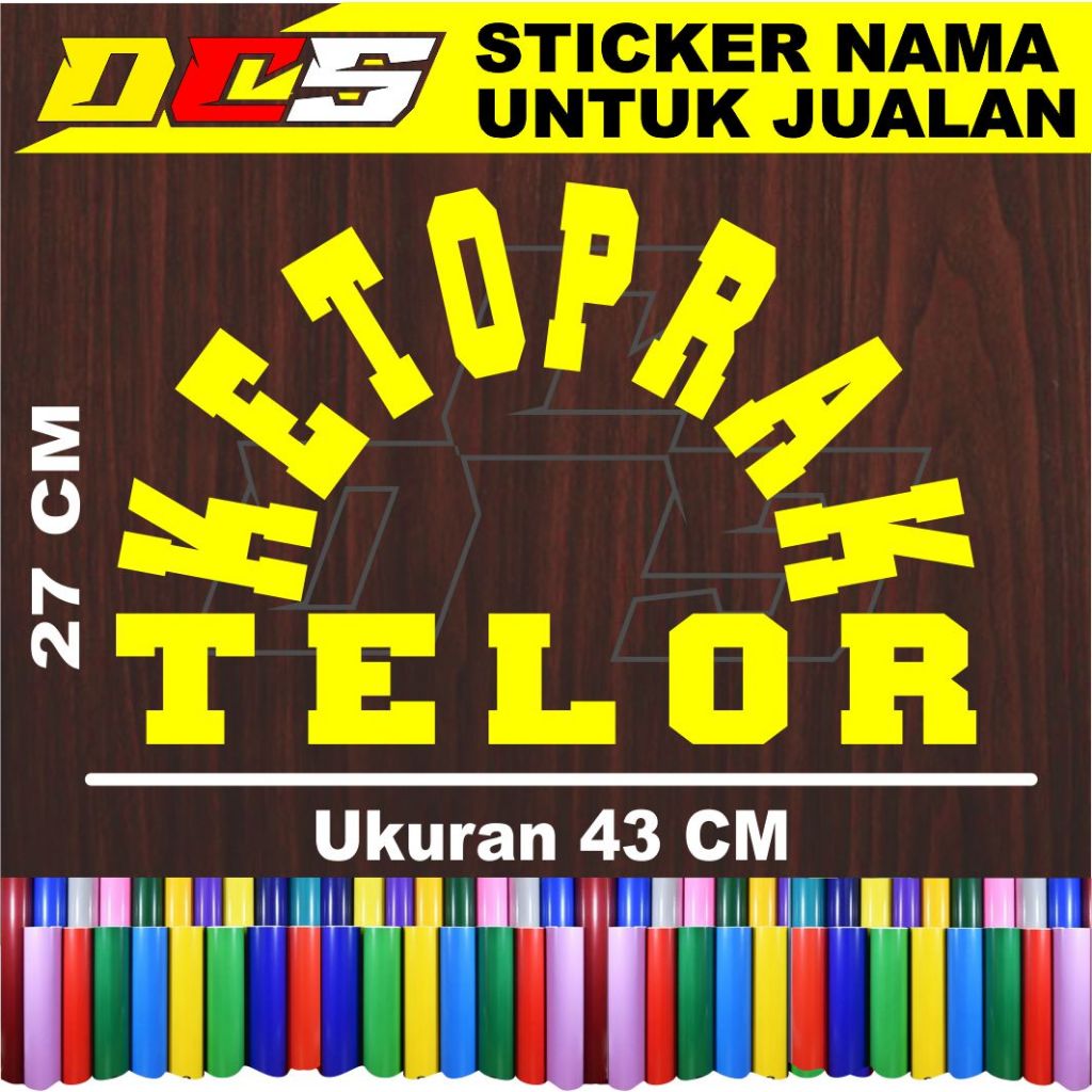 CUTTING STICKER TULISAN KETOPRAK TELOR STICKER TULISAN UNTUK NAMA JUALAN