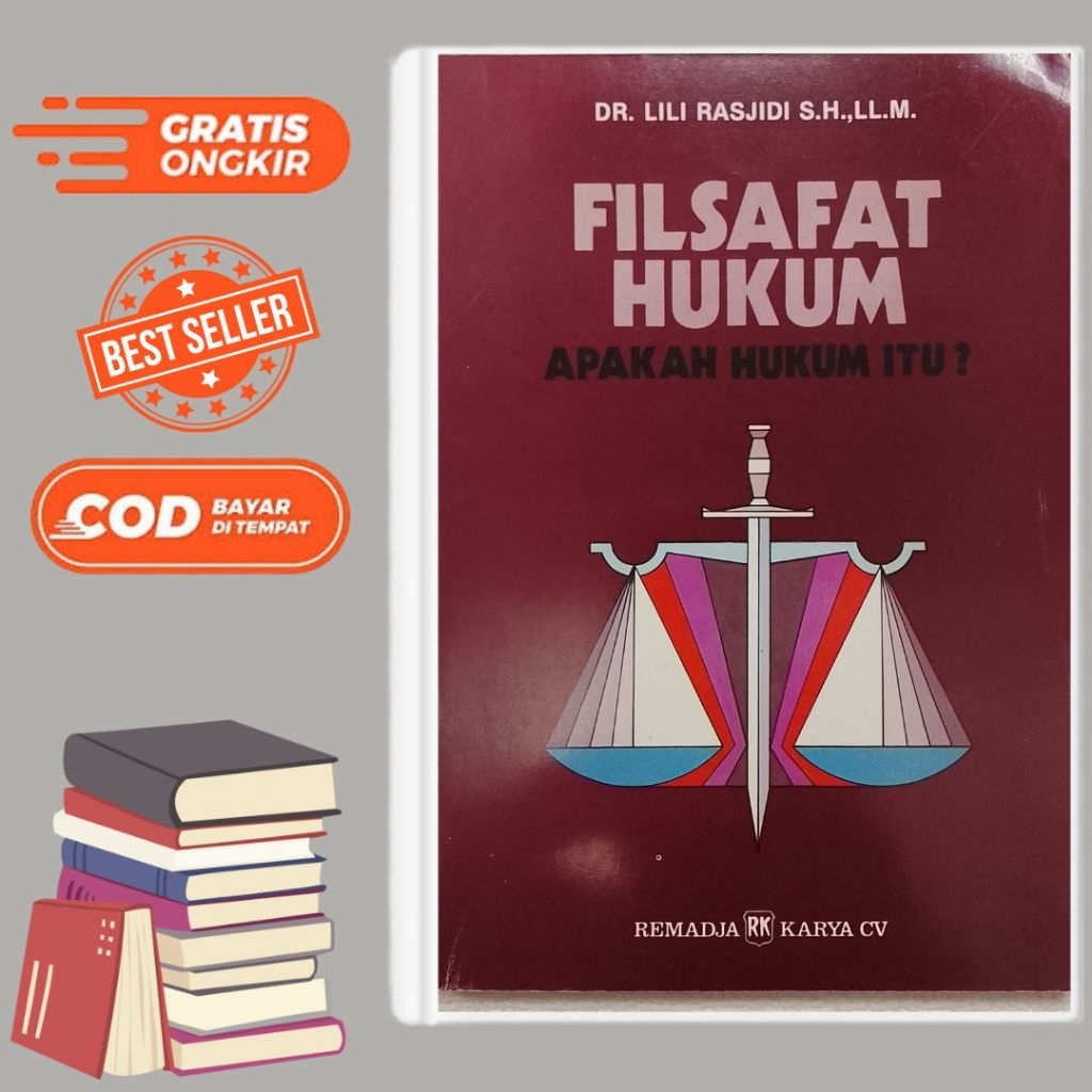 FILSAFAT HUKUM APAKAH HUKUM ITU ? DR.LILI RASJIDI S.H