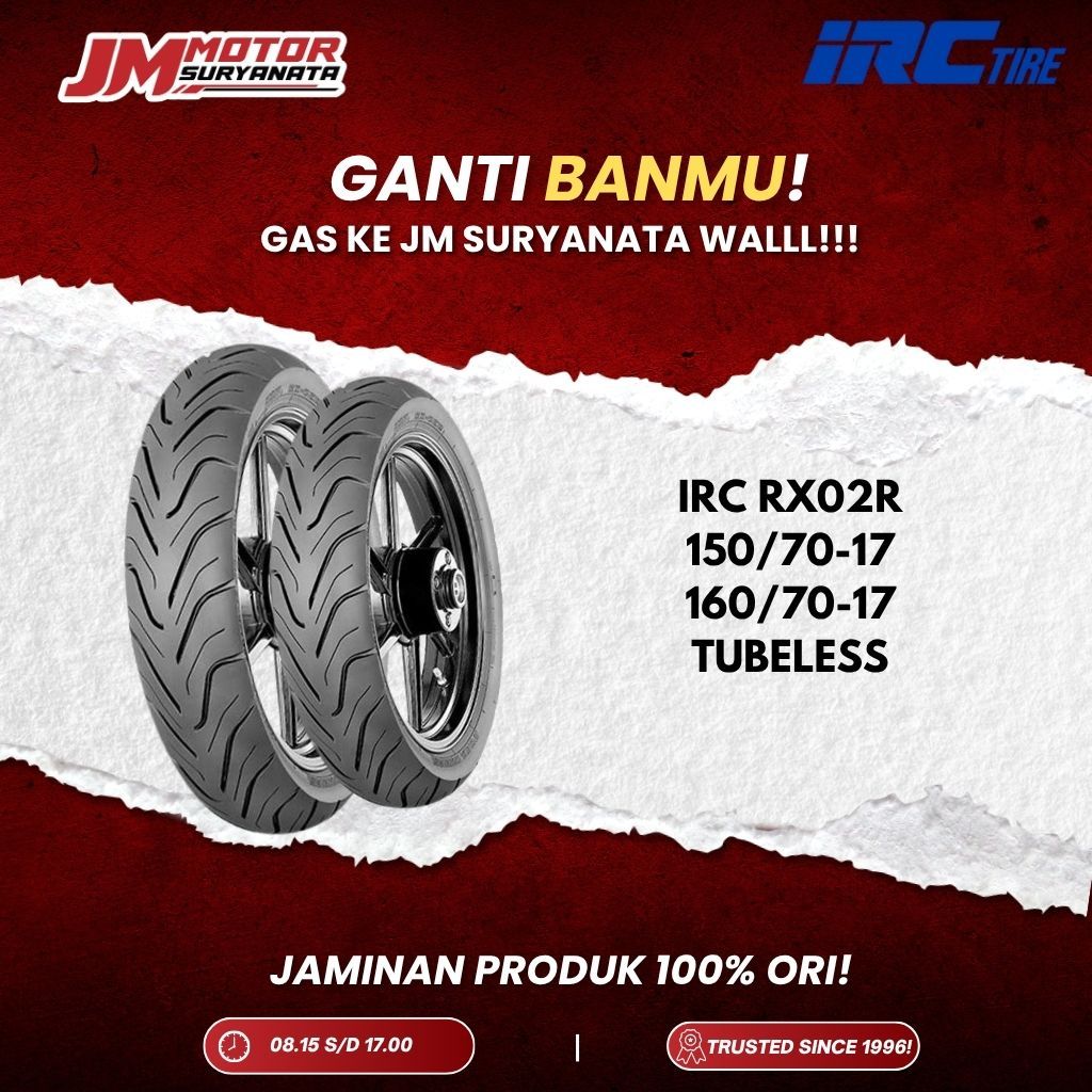 *BONUS PENTIL* BAN IRC RX02R RING 17 (150/70-17) (160/70-17) TUBELESS